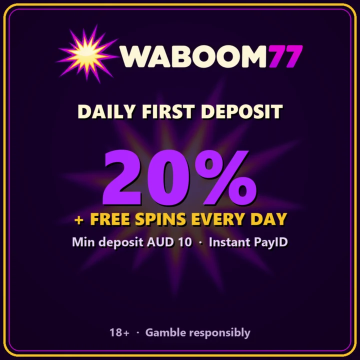 WaBoom77 daily first deposit bonus 20% plus free spins, minimum deposit AUD 10